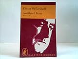 Gottfried Benn, - Dieter (Verfasser) Wellershoff 