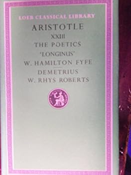 Hardcover Aristotle: The Poetics and Longinus, on the Sublime: Demetrius, on Style Book