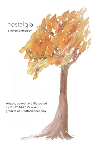 Nostalgía: a literary anthology 1514165937 Book Cover