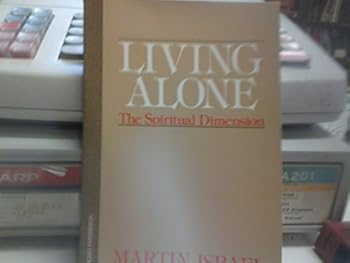 Paperback Living Alone: The Spiritual Dimension Book