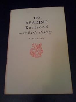 Paperback The Reading Railroad -- An Early History Book