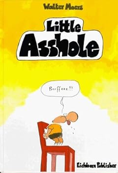 Hardcover Little Asshole. [German] Book