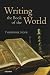 Writing the Book of the World