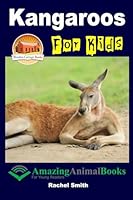 Kangaroos For Kids 1514147823 Book Cover