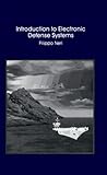  Introduction to Electronic Defense Systems (Artech House Radar Library)