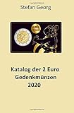 dekoration katalog  Edition Wirtschaftsingenieurwesen: Katalog der 2 Euro Gedenkmünzen 2020: Ausgaben und Werte im Überblick – sortiert nach Jahren