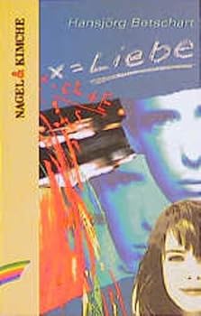 Hardcover X = Liebe oder Ewig währt am längsten. [German] Book