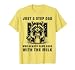 Just A Step Dad Who Always Came Back With The Milk Funny Dad T-Shirt