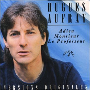 Adieu Monsieur Le Professeur [Audio CD] Aufray, Hughes