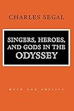  Singers, Heroes, and Gods in the \