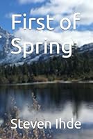 First of Spring B0F5QGL1P2 Book Cover