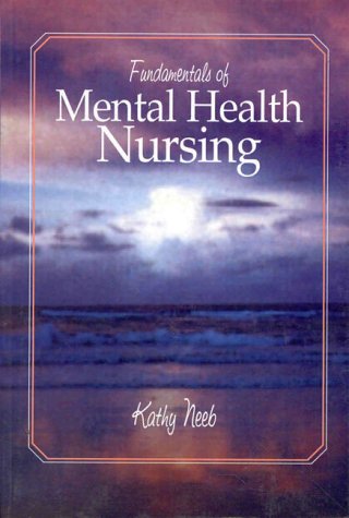Amazon | Fundamentals of Mental Health Nursing | Neeb, Kathy | Psychiatry