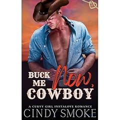 Buck Me NOW, Cowboy Audiolibro Por Cindy Smoke arte de portada