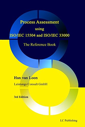 Process Assessment using ISO/IEC 15504 and ISO/IEC 33000: The Reference ...