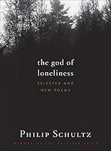 The God of Loneliness: Selected and New Poems