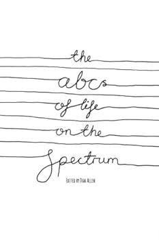 Paperback The ABC’s of Life on the Spectrum Book