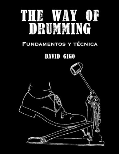The Way of Drumming: Fundamentos y técnica de batería: 1