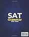 Sat Grammar Study Guide: Master Digital SAT Grammar Rules, Boost Test Confidence, and Target a Top Score, in Less Time! Includes Smart Shortcuts and Drills Designed Just for You!