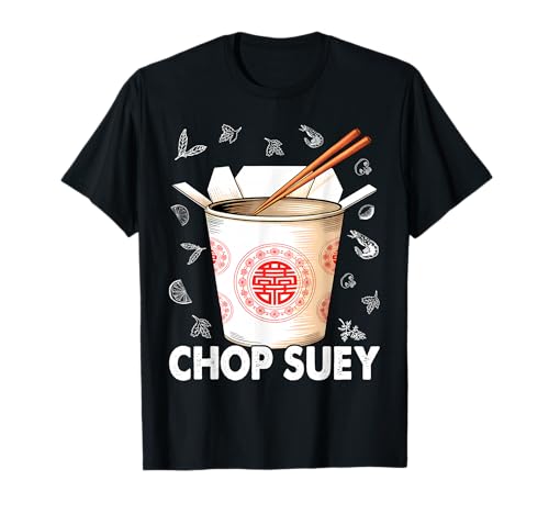 Graphic Chinese Food Apparel Chop Suey T-Shirt