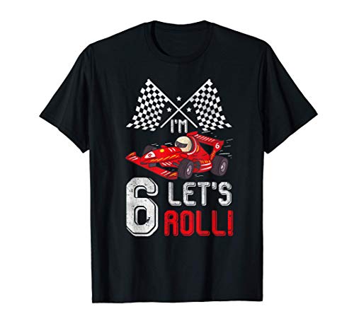6th Birthday Race Car 6 Year Old Let s Roll Toddler Boy T-Shirt
