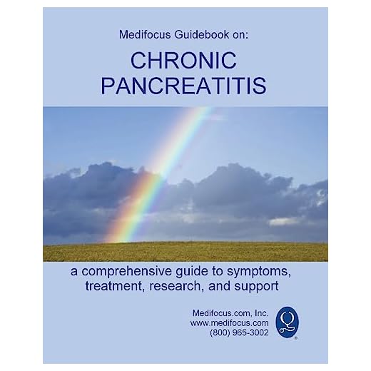 Medifocus Guidebook on: Chronic Pancreatitis