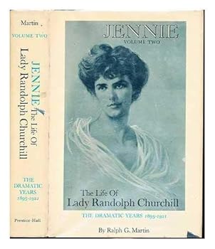 Hardcover Jennie the Life of Lady Randolph Churchill - Two volumes- The Romantic Years 1854-1895 and the Dramatic Years 1895-1921 Book