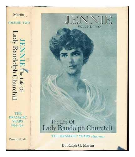 The Dramatic Years: 1895 - 1921 (Jennie: The Li... B001UZPLMG Book Cover