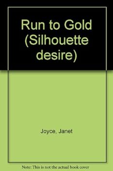 Paperback Run to Gold (Silhouette desire) Book