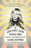 GREETINGS FROM UTOPIA PARK