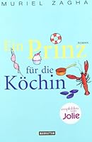 Ein Prinz für die Köchin 344254694X Book Cover