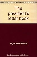 The president's letter book 0137004931 Book Cover