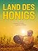 Land des Honigs