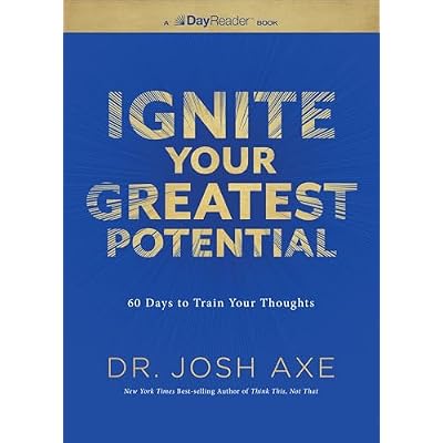 Ignite Your Greatest Potential