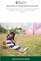 Autismo e integração sensorial 6209163513 Book Cover