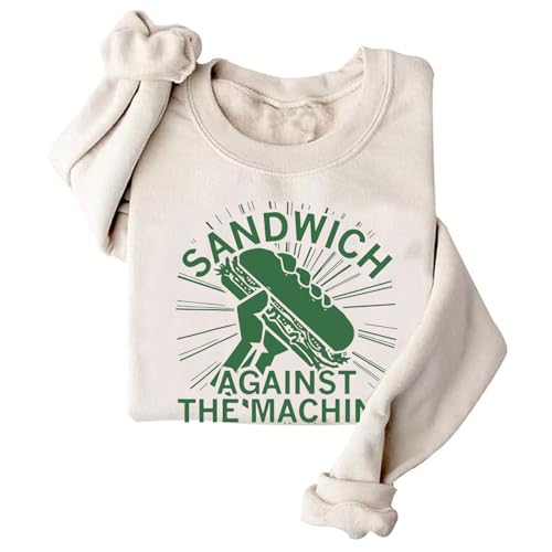 Image of Sandwich Against The Machine Graphic Sweatshirt Food Lover Sweatshirt Fun Resist Shirt Oversized Crew Neck (US, Alpha, X-Large, Regular, Regular, Khaki)