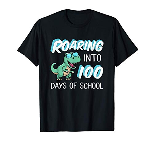 Roaring Into 100 Days - Cool T Rex 100th Day of School Camiseta