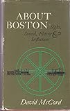About Boston: Sight, Sound, Flavor & Inflection