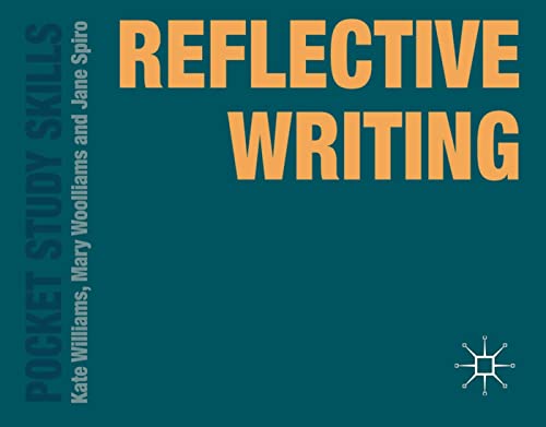 Reflective Writing (Pocket Study Skills)