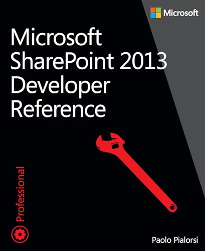 Microsoft SharePoint 2013 Developer Reference