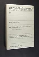 Der Glaubende Und Die Feindliche Welt: Beobachtungen Zum Gnostischen Dualismus Und Seiner Bedeutung Für Paulus Und Das Johannesevangelium 3788700130 Book Cover