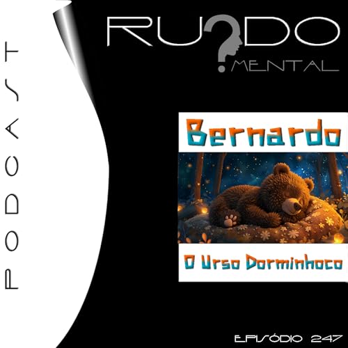 #247 Infantil - Bernardo, O Urso Dorminhoco cover art