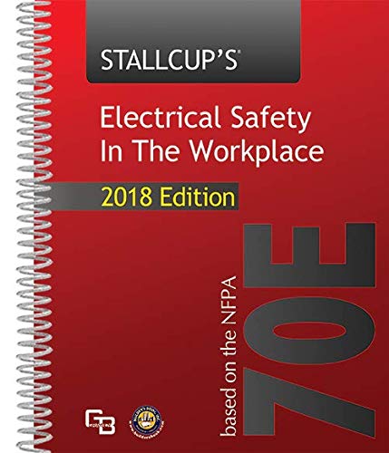 NFPA 70E® di Stallcup, sicurezza elettrica sul posto di lavoro, edizione 2018