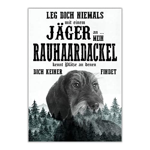 Schild RAUHAARDACKEL Dog Hund Jäger Spruch Türschild Hundeschild Jagd Jagdhund Wall Art Geschenkidee lustiger Spruch Hundemotiv Aluminium Wetterfestes Hundeschild