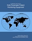 The 2026-2031 World Outlook for Multi-Parameter Patient Monitoring Equipment