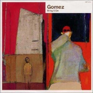Gomez Bring It On