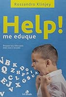 Help! Me Eduque 856380877X Book Cover