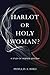 Harlot or Holy Woman?: A Study of Hebrew Qede&Aring;&iexcl;ah