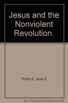 Mass Market Paperback Jesus and the Nonviolent Revolution. by Andr-E Trocm-E (1974-06-03) Book