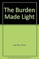 The Burden Made Light 0570030269 Book Cover