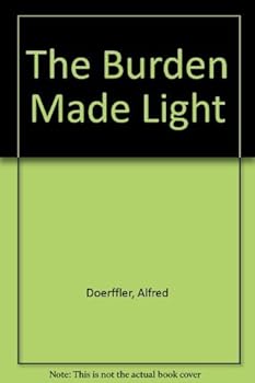 Paperback The Burden Made Light [Large Print] Book